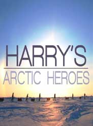 哈里王子的北极英雄们海报